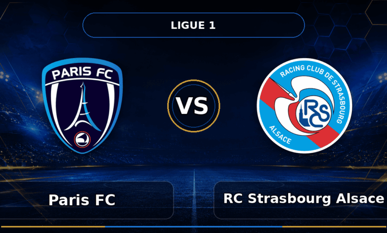 Nhận định Paris FC vs RC Strasbourg Alsace