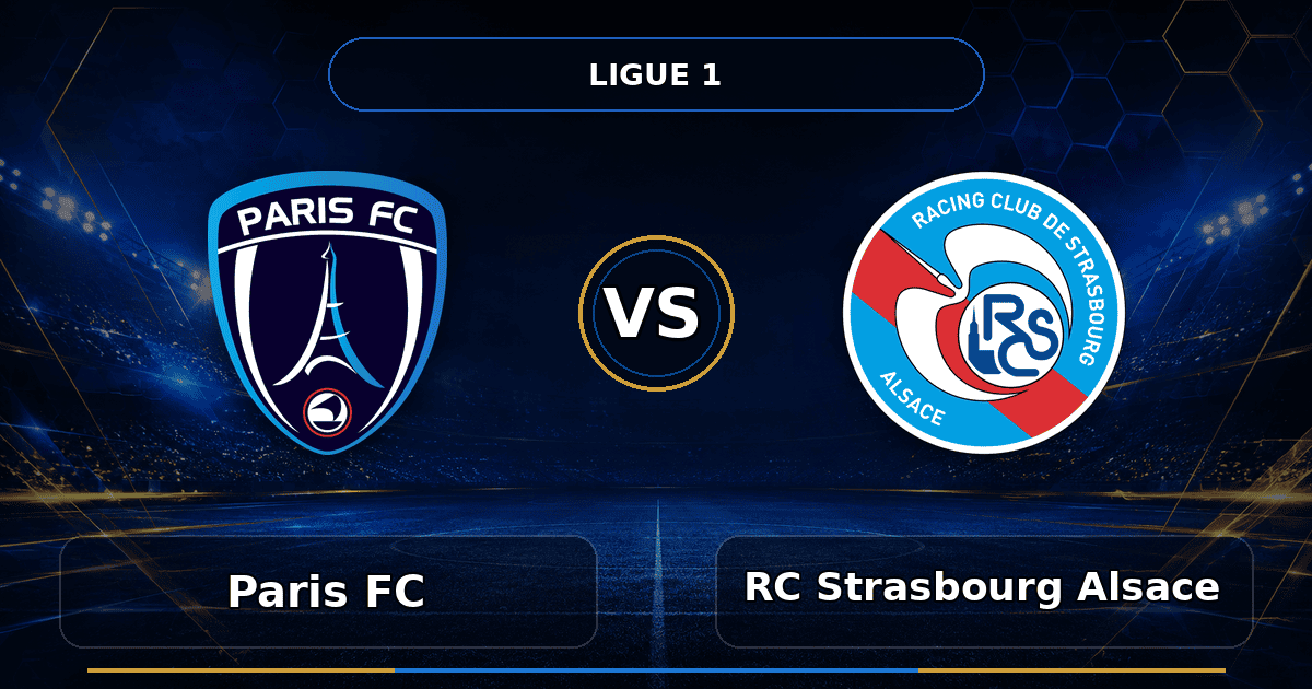 Nhận định Paris FC vs RC Strasbourg Alsace