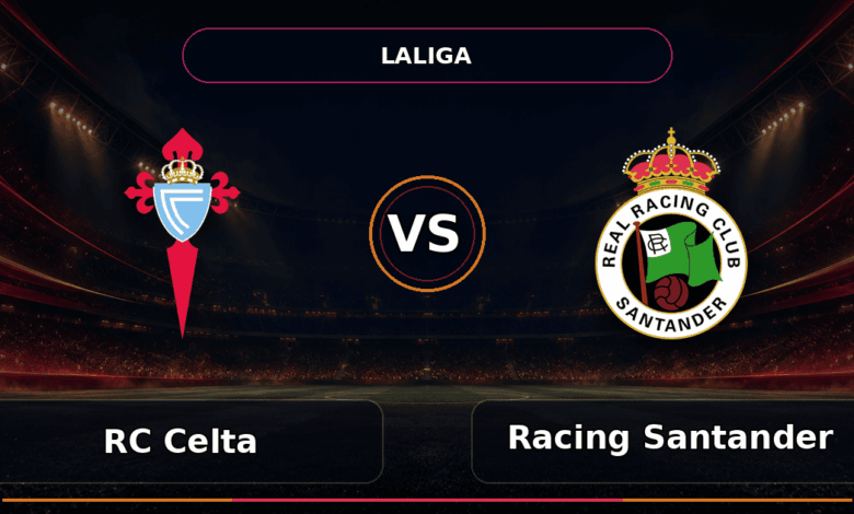 Nhận định RC Celta vs Racing Santander