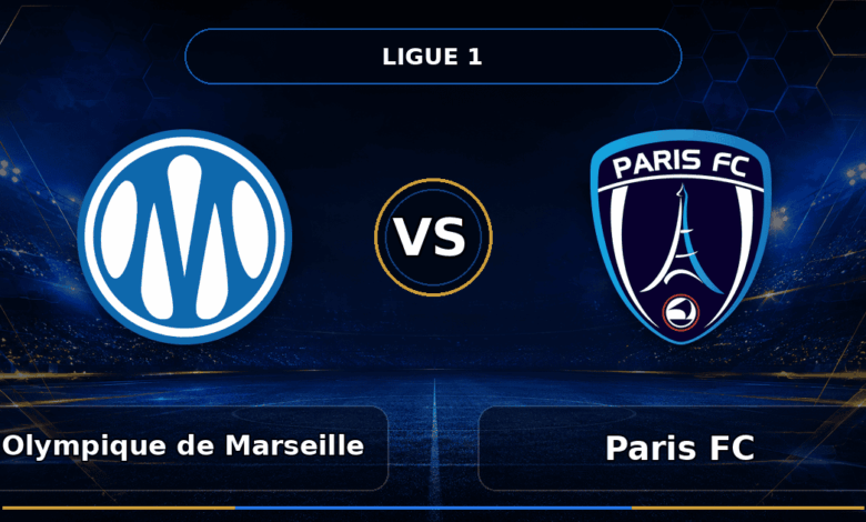 Nhận định Olympique de Marseille vs Paris FC