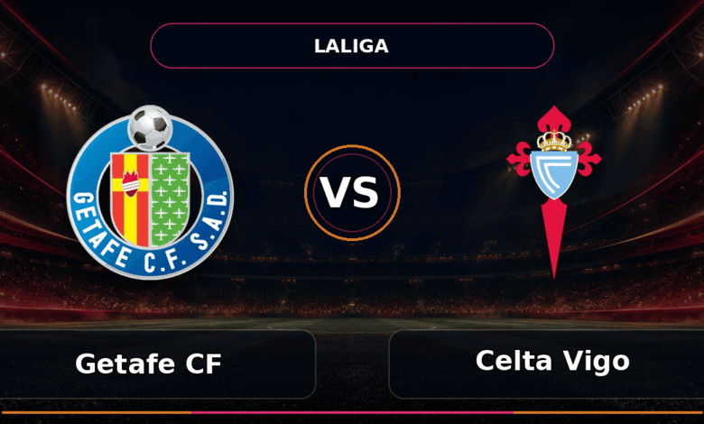 Nhận định Getafe CF vs Celta Vigo