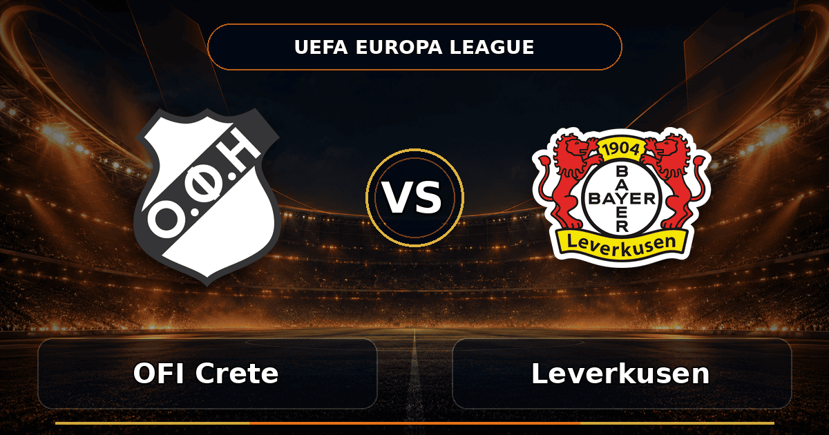 Nhận định OFI Crete vs Leverkusen - Match Card