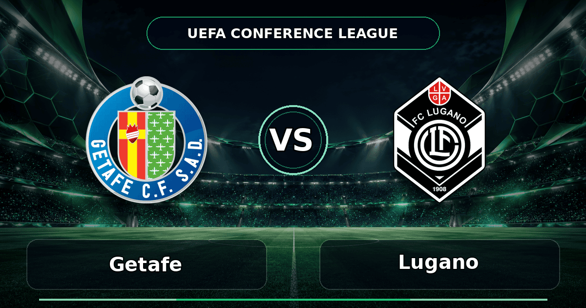 Nhận định Getafe vs Lugano - Match Card