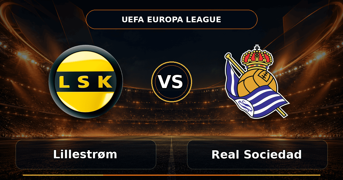 Nhận định Lillestrøm vs Real Sociedad - Match Card