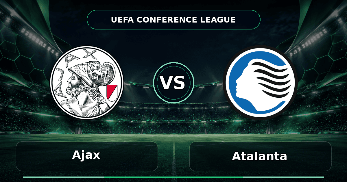 Nhận định Ajax vs Atalanta - Match Card