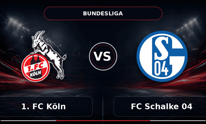 Nhận định 1. FC Köln vs FC Schalke 04 - Match Card
