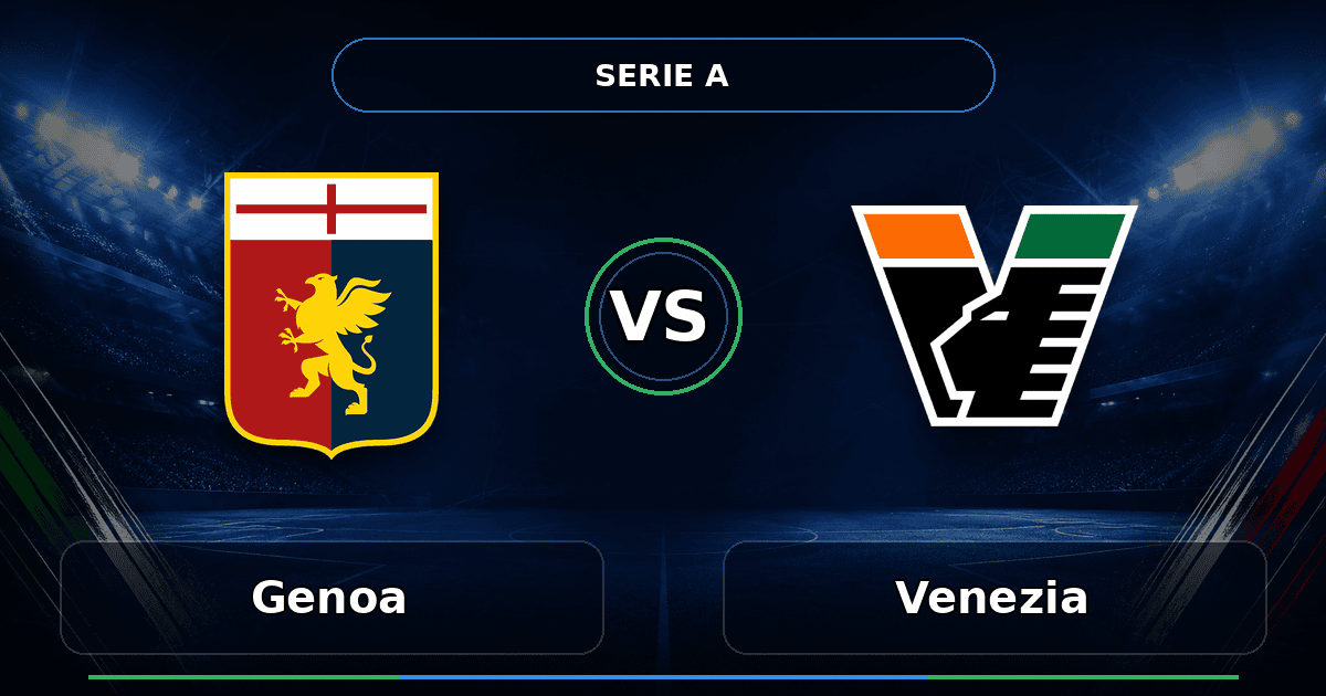 Nhận định Genoa vs Venezia - Match Card